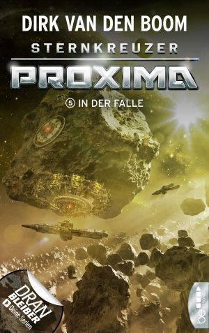 [Sternkreuzer Proxima 05] • In der Falle